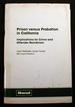 Prison Versus Probation in California: Implications for Crime and Offender Recidivism