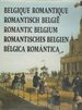 Belgique Romantique / Romantisch Belgie / Romantic Belgium / Romantisches Belgien / Belgica Romantica