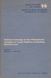 Political change in the Philippines: studies of local politics preceding martial law