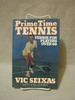 Prime Time Tennis: Tennis For Players Over 40
