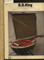B. B. King of the Blues: the World's Greatest Living Blues Artist With Introduction, Photographs and Forty Nine Songs [Songbook / Sheet Music / Playing Enjoyment / Practice Or Study / Lessons]