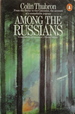 Among the Russians: From the Baltic to the Caucasus