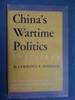 China's wartime politics, 1937-1944