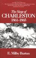 Siege of Charleston, 1861-1865