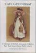 Kate Greenaway: a Catalogue of the Kate Gateaway Collection, Rare Book Room, Detroit Public Library