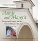 Annie and Margrit: Recipes and Stories From the Robert Mondavi Kitchen