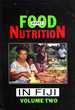 Food and Nutrition in Fiji: a Historical Review: Nutrition-Related Diseases and Their Prevention Vol. 2