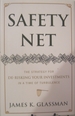 Safety Net: the Strategy for De-Risking Your Investments in a Time of Turbulence