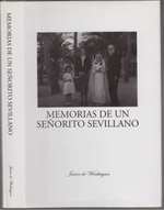 Memorias De Un Senorito Sevillano Signed