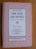 For Love and Money: A Novel of Stocks and Robbers