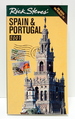 Rick Steves' Spain and Portugal 2001