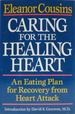 Caring for the Healing Heart: an Eating Plan for Recovery From Heart Attack