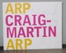 Michael Craig-Martin: Arp Craig-Martin Arp