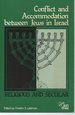 Religious and Secular: Conflict and Accomodation Between Jews in Israel