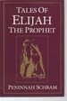 Tales of Elijah the Prophet (Signed)