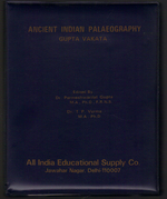 Ancient Indian Palaeography, No. 5: Gupta-Vakataka (Box-Headed-Central India) (4th-6th Century Ad)
