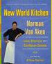 New World Kitchen: Latin American and Caribbean Cuisine