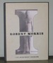 Robert Morris: the Mind / Body Problem