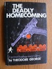 The deadly homecoming.