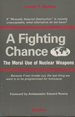 A Fighting Chance: the Moral Use of Nuclear Weapons