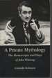 A Private Mythology: the Manuscripts and Plays of John Whiting