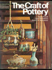 The Craft of Pottery: a Problem-Solving Approach to the Fundamentals of Pottery Making