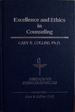 Excellence and Ethics in Counseling