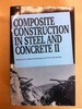 Composite Construction in Steel and Concrete II: Proceedings of an Engineering Foundation Conference, Trout Lodge, Potosi, Missouri, June 14-19, 1992