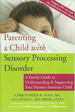Parenting a Child With Sensory Processing Disorder