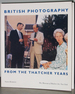 British Photography: From the Thatcher Years