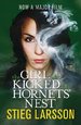The Girl Who Kicked the Hornets' Nest (Millennium Trilogy Book III) (Film Tie in)