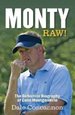 Monty: Raw, the Definitive Biography of Colin Montgomerie