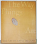 The Way Things Are: the Art of David Ireland