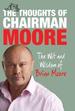 They'Ve Kicked It Away Again! : the Thoughts of Chairman Moore