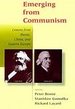 Emerging From Communism: Lessons From Russia, China, and Eastern Europe