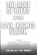 The Role of Ideas in the Civil Rights South