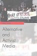 Alternative and Activist Media