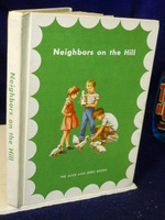 Neighbors on the Hill [the Alice and Jerry Books]