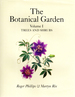The Botanical Garden, Volume I: Trees and Shrubs