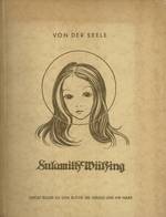 Von der Seele: Zwlf Bilder zu dem Buche Die Heilige und Ihr Narr von Agnes Gnther