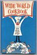 Wide World Cookbook for Boys and Girls: Recipes From Far and Near
