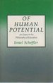 Of Human Potential: an Essay in the Philosophy of Education