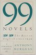 99 Novels: the Best in English Since 1939, a Personal Choice