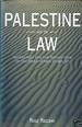 Palestine and the Law: Guidelines for the Resolution of the Arab-Israeli