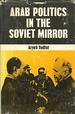 Arab Politics in the Soviet Mirror