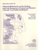 Selected References on the Geology and Coal Resources of Central and Western Colorado Coal Fields and Regions (Information Series 25)