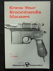 Know Your Broomhandle Mausers