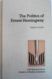 The Politics of Ernest Hemingway