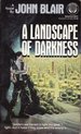 A Landscape of Darkness