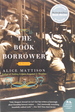 The Book Borrower: a Novel